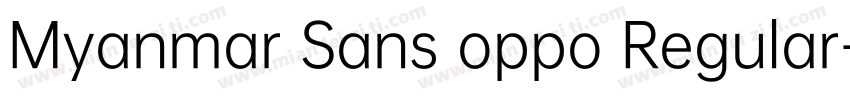 Myanmar Sans oppo Regular字体转换